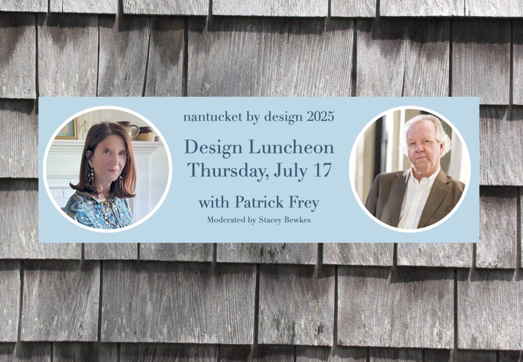 Nantucket by Design Luncheon via Quintessence