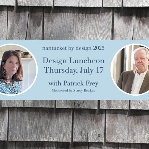 Nantucket by Design Luncheon via Quintessence